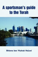 Sportsman's Guide to the Torah