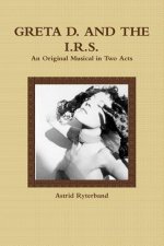 Greta D. and the I.R.S.