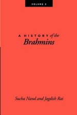 History of the Brahmins, Volume 2