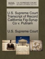 U.S. Supreme Court Transcript of Record California Fig-Syrup Co V. Putnam