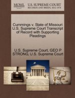 Cummings V. State of Missouri U.S. Supreme Court Transcript of Record with Supporting Pleadings