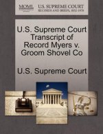 U.S. Supreme Court Transcript of Record Myers V. Groom Shovel Co
