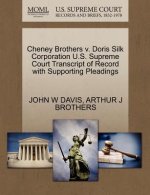 Cheney Brothers V. Doris Silk Corporation U.S. Supreme Court Transcript of Record with Supporting Pleadings