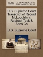 U.S. Supreme Court Transcript of Record McLoughlin V. Raphael Tuck & Sons Co