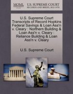 U.S. Supreme Court Transcripts of Record Hopkins Federal Savings & Loan Ass'n V. Cleary