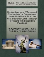 Societe Anonyme d'Armement d'Industrie Et de Commerce V. James McWilliams Blue Line U.S. Supreme Court Transcript of Record with Supporting Pleadings