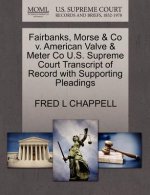 Fairbanks, Morse & Co V. American Valve & Meter Co U.S. Supreme Court Transcript of Record with Supporting Pleadings