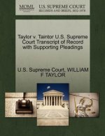 Taylor V. Taintor U.S. Supreme Court Transcript of Record with Supporting Pleadings