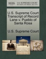 U.S. Supreme Court Transcript of Record Lane V. Pueblo of Santa Rosa