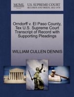 Orndorff V. El Paso County, Tex U.S. Supreme Court Transcript of Record with Supporting Pleadings