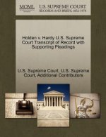 Holden V. Hardy U.S. Supreme Court Transcript of Record with Supporting Pleadings