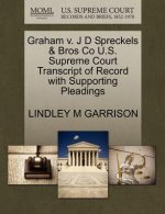 Graham V. J D Spreckels & Bros Co U.S. Supreme Court Transcript of Record with Supporting Pleadings