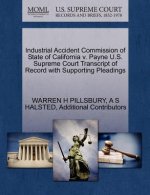Industrial Accident Commission of State of California V. Payne U.S. Supreme Court Transcript of Record with Supporting Pleadings