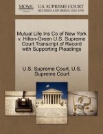 Mutual Life Ins Co of New York V. Hilton-Green U.S. Supreme Court Transcript of Record with Supporting Pleadings