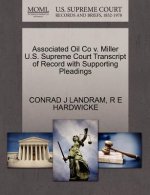 Associated Oil Co V. Miller U.S. Supreme Court Transcript of Record with Supporting Pleadings