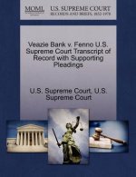 Veazie Bank V. Fenno U.S. Supreme Court Transcript of Record with Supporting Pleadings