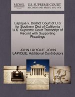 Lapique V. District Court of U S for Southern Dist of California U.S. Supreme Court Transcript of Record with Supporting Pleadings