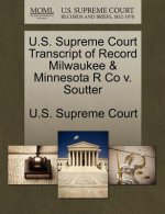 U.S. Supreme Court Transcript of Record Milwaukee & Minnesota R Co V. Soutter