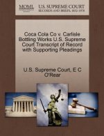 Coca Cola Co V. Carlisle Bottling Works U.S. Supreme Court Transcript of Record with Supporting Pleadings