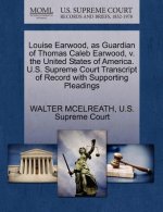 Louise Earwood, as Guardian of Thomas Caleb Earwood, V. the United States of America. U.S. Supreme Court Transcript of Record with Supporting Pleading