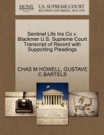 Sentinel Life Ins Co V. Blackmer U.S. Supreme Court Transcript of Record with Supporting Pleadings
