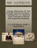 Chicago, Milwaukee, St. Paul & Pacific Railroad Company V. Goldhammer U.S. Supreme Court Transcript of Record with Supporting Pleadings