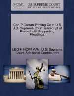 Con P Curran Printing Co V. U S U.S. Supreme Court Transcript of Record with Supporting Pleadings