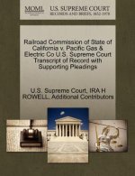 Railroad Commission of State of California V. Pacific Gas & Electric Co U.S. Supreme Court Transcript of Record with Supporting Pleadings