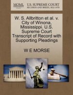 W. S. Allbritton Et Al. V. City of Winona, Mississippi. U.S. Supreme Court Transcript of Record with Supporting Pleadings