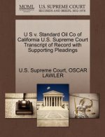 U S V. Standard Oil Co of California U.S. Supreme Court Transcript of Record with Supporting Pleadings