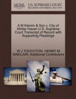 M Klemm & Son V. City of Winter Haven U.S. Supreme Court Transcript of Record with Supporting Pleadings