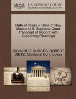 State of Texas V. State of New Mexico U.S. Supreme Court Transcript of Record with Supporting Pleadings