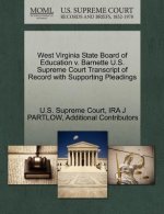 West Virginia State Board of Education V. Barnette U.S. Supreme Court Transcript of Record with Supporting Pleadings