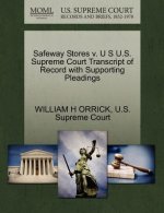 Safeway Stores V. U S U.S. Supreme Court Transcript of Record with Supporting Pleadings