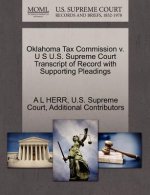 Oklahoma Tax Commission V. U S U.S. Supreme Court Transcript of Record with Supporting Pleadings