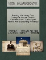 Ronning Machinery Co V. Caterpillar Tractor Co U.S. Supreme Court Transcript of Record with Supporting Pleadings