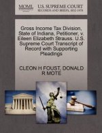 Gross Income Tax Division, State of Indiana, Petitioner, V. Eileen Elizabeth Strauss. U.S. Supreme Court Transcript of Record with Supporting Pleading