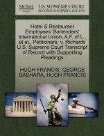 Hotel & Restaurant Employees' Bartenders' International Union, A.F. of L., Et Al., Petitioners, V. Richards U.S. Supreme Court Transcript of Record wi