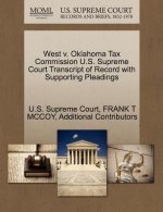 West V. Oklahoma Tax Commission U.S. Supreme Court Transcript of Record with Supporting Pleadings