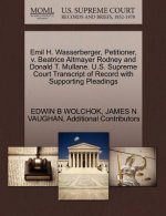 Emil H. Wasserberger, Petitioner, V. Beatrice Altmayer Rodney and Donald T. Mullane. U.S. Supreme Court Transcript of Record with Supporting Pleadings