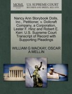 Nancy Ann Storybook Dolls, Inc., Petitioner, V. Dollcraft Company, a Corporation, Lester F. Hinz and Robert E. Kerr. U.S. Supreme Court Transcript of