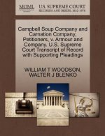 Campbell Soup Company and Carnation Company, Petitioners, V. Armour and Company. U.S. Supreme Court Transcript of Record with Supporting Pleadings