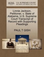 Linnie Jackson, Petitioner, V. State of Alabama. U.S. Supreme Court Transcript of Record with Supporting Pleadings