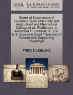 Board of Supervisors of Louisiana State University and Agricultural and Mechanical College et al., Petitioners, V. Alexander P. Tureaud, Jr., Etc. U.S