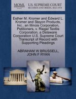 Esther M. Kromer and Edward L. Kromer and Stayon Products, Inc., an Illinois Corporation, Petitioners, V. Riegel Textile Corporation, a Delaware Corpo