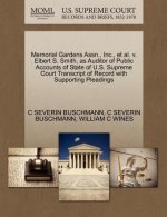 Memorial Gardens Assn., Inc., et al. V. Elbert S. Smith, as Auditor of Public Accounts of State of U.S. Supreme Court Transcript of Record with Suppor