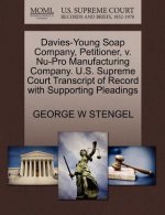 Davies-Young Soap Company, Petitioner, V. NU-Pro Manufacturing Company. U.S. Supreme Court Transcript of Record with Supporting Pleadings