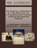 Dart Drug Corp. of Maryland Et Al. V. Ellis Gadol Et Al., Etc. U.S. Supreme Court Transcript of Record with Supporting Pleadings
