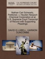 Nathan Carl Schwartz, Petitioner, V. Heyden Newport Chemical Corporation Et Al. U.S. Supreme Court Transcript of Record with Supporting Pleadings