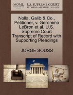 Nolla, Galib & Co., Petitioner, V. Geronimo Lebron Et Al. U.S. Supreme Court Transcript of Record with Supporting Pleadings